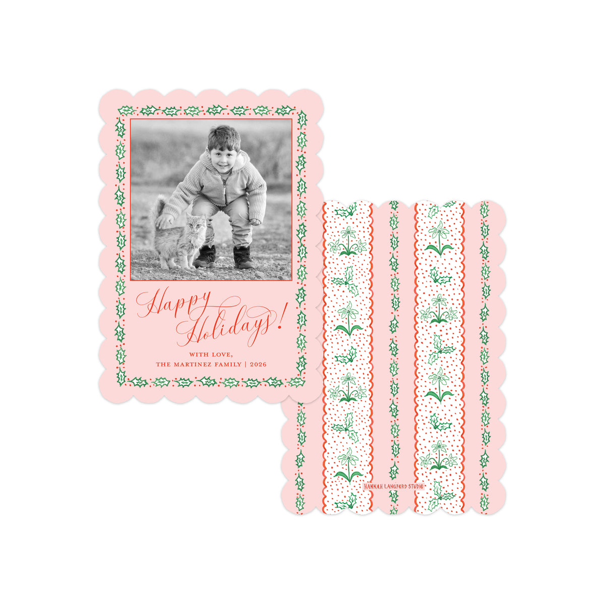 A set of personalized holiday photo cards on a white background. One card is shown with a family photo in a scalloped pink border with green holly patterns and the text 'Happy Holidays! With love, The Martinez Family | 2025'.