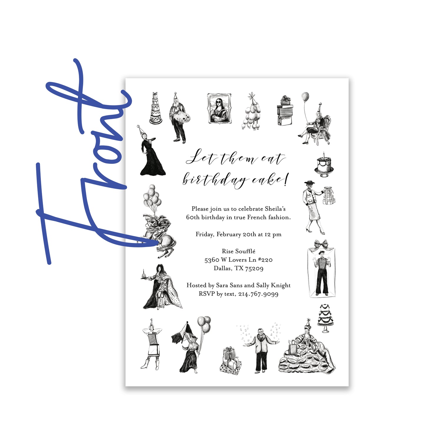 French-themed birthday party invite featuring French icons like the Mona Lisa, Marie Antoinette, and Napoleon ready to party. A classic black & white french design.