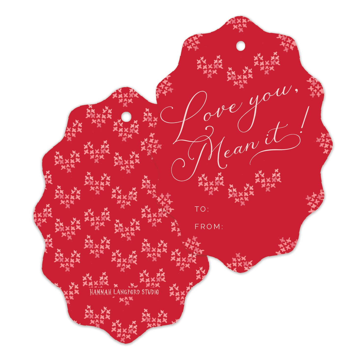 Red gift tag with white text and pattern, featuring 'Love you, Mean it!' message.