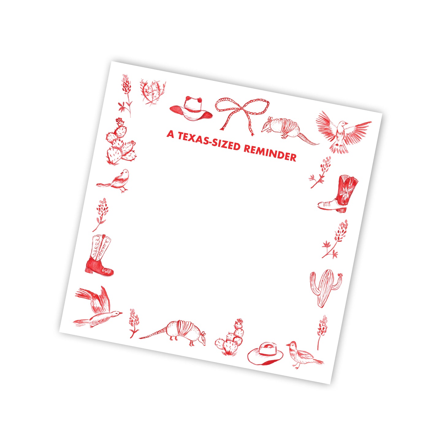 Texas-Sized Reminder Notepad